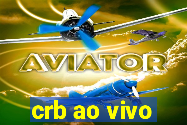 crb ao vivo