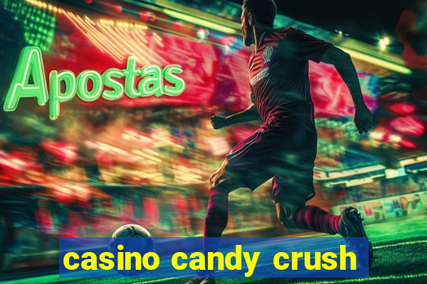 casino candy crush