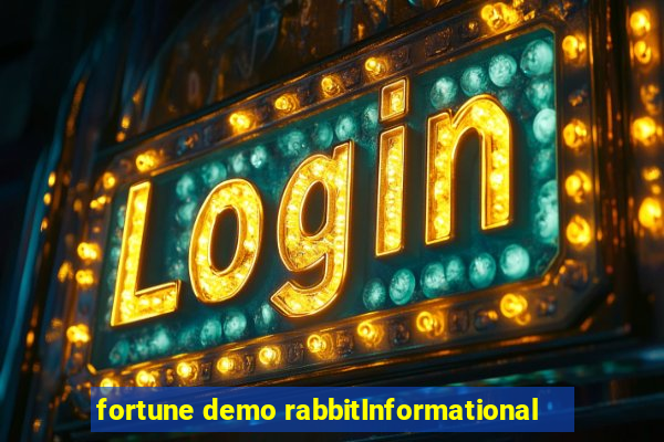 fortune demo rabbitInformational