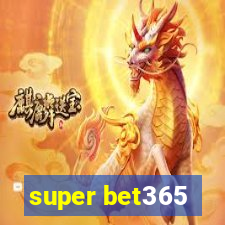 super bet365