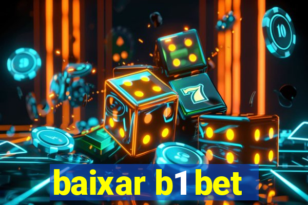 baixar b1 bet