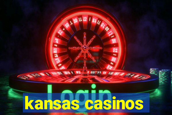 kansas casinos