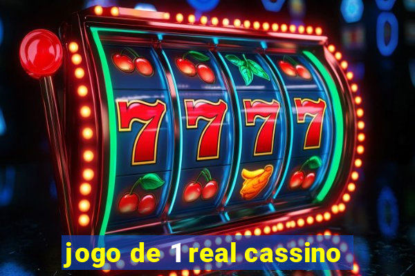 jogo de 1 real cassino