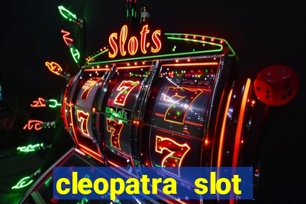 cleopatra slot machine bonus