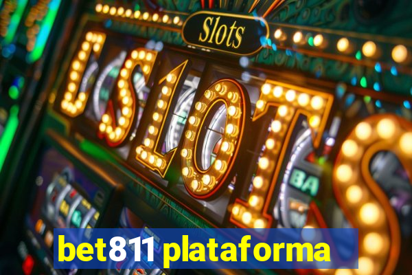 bet811 plataforma