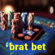 brat bet