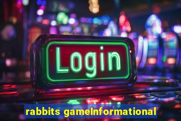 rabbits gameInformational