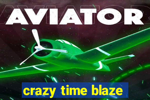 crazy time blaze