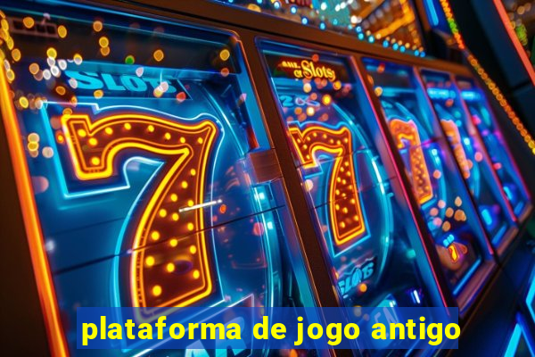 plataforma de jogo antigo