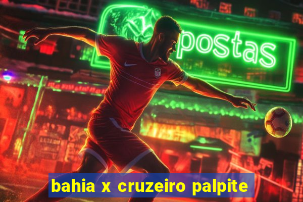 bahia x cruzeiro palpite