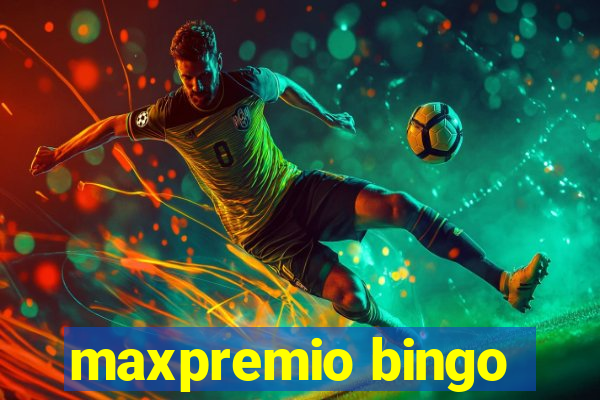 maxpremio bingo