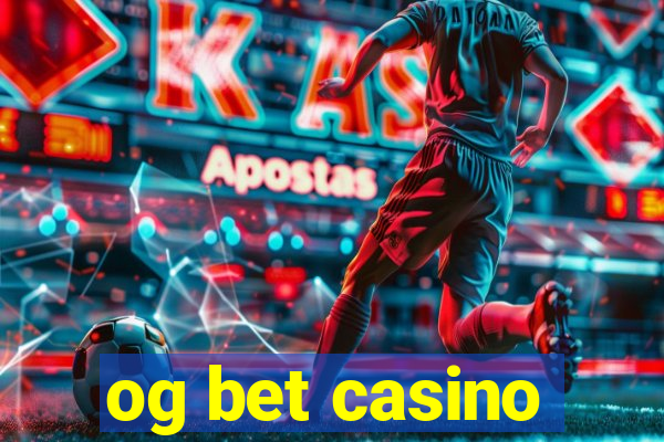 og bet casino