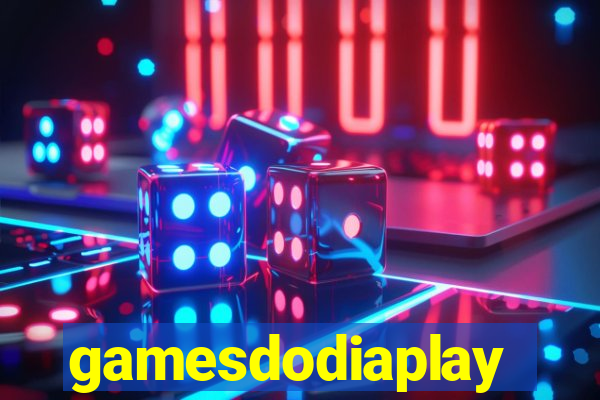 gamesdodiaplay