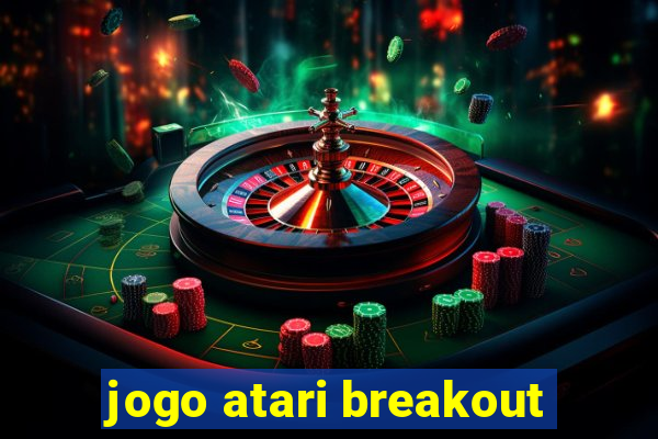 jogo atari breakout