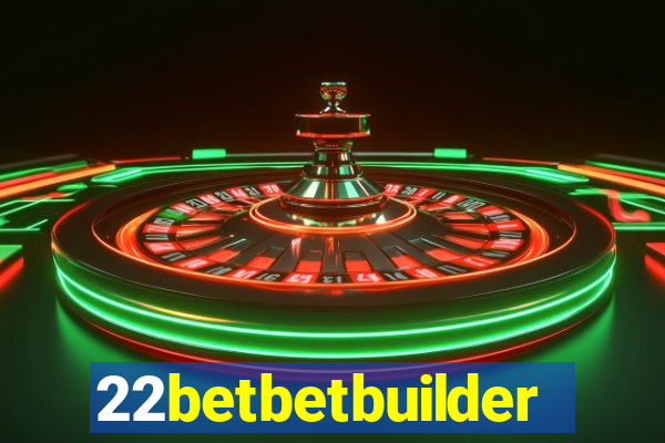 22betbetbuilder