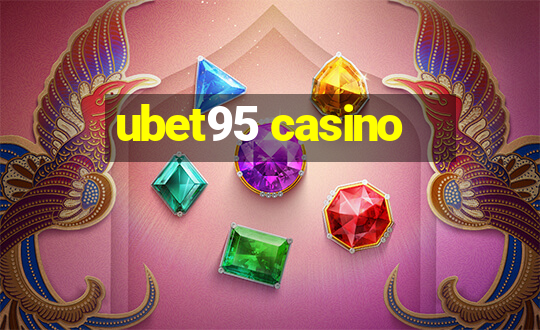 ubet95 casino