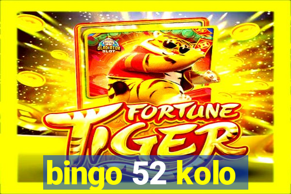 bingo 52 kolo