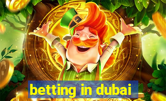 betting in dubai