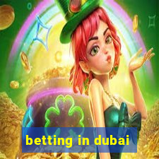 betting in dubai