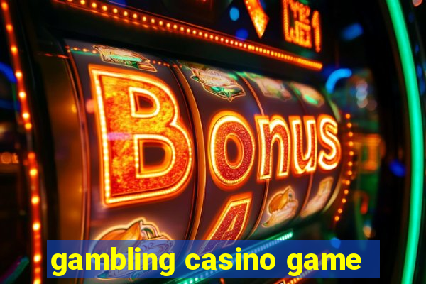 gambling casino game