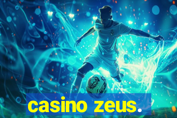 casino zeus.