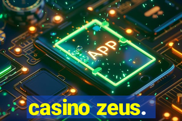 casino zeus.