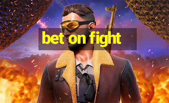 bet on fight