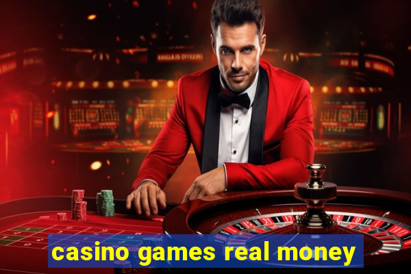 casino games real money