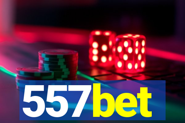 557bet