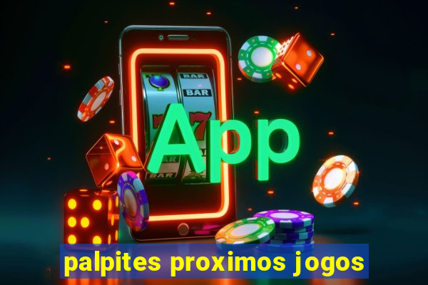 palpites proximos jogos