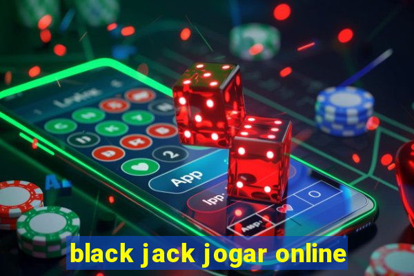 black jack jogar online