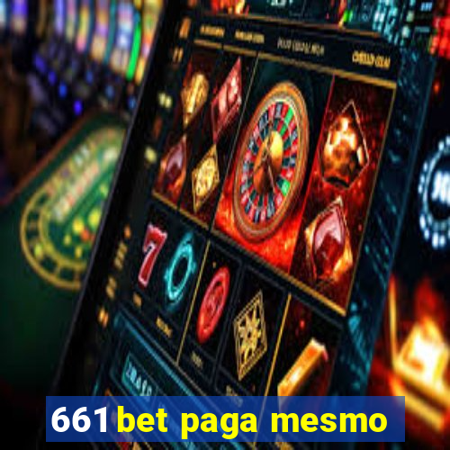 661 bet paga mesmo