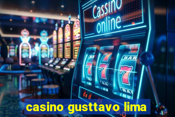 casino gusttavo lima