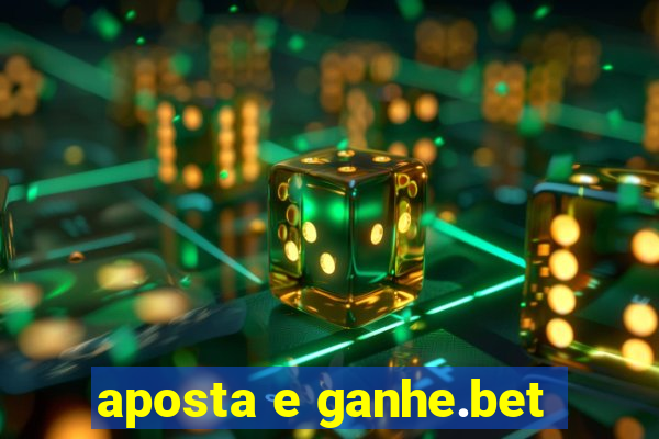 aposta e ganhe.bet