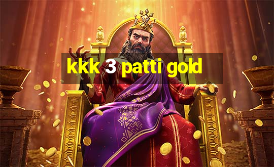 kkk 3 patti gold