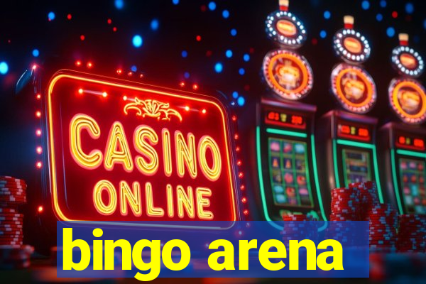 bingo arena