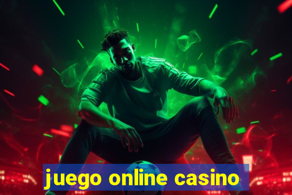 juego online casino