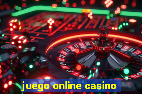 juego online casino