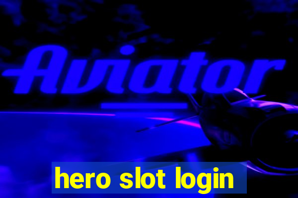 hero slot login