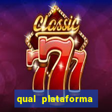 qual plataforma est谩 pagando