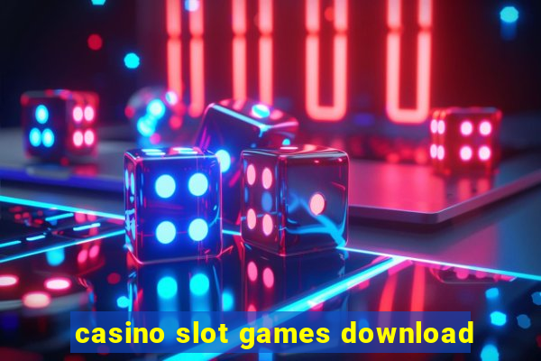 casino slot games download