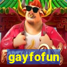 gayfofun