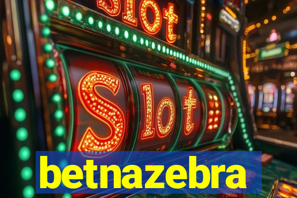 betnazebra