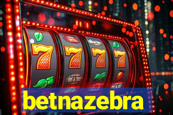 betnazebra