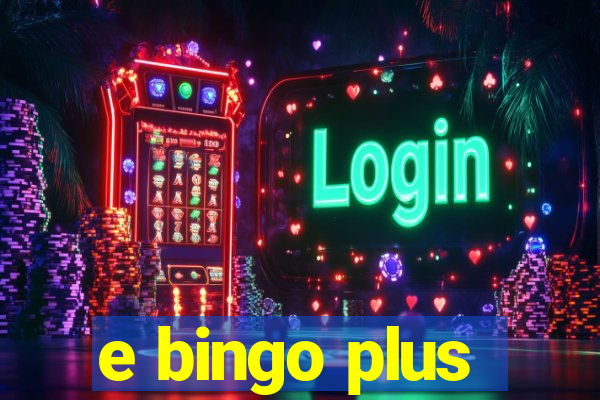 e bingo plus