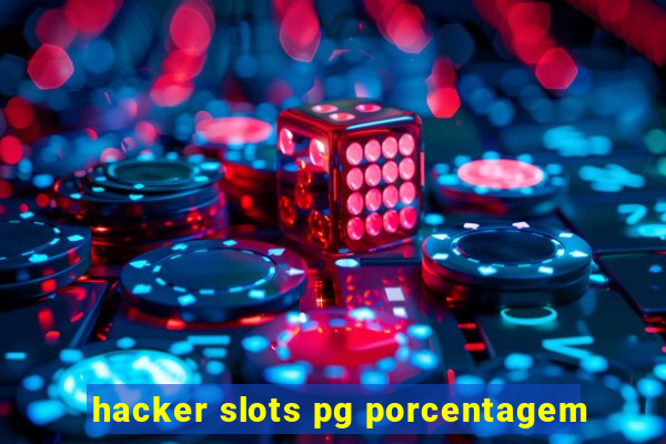 hacker slots pg porcentagem