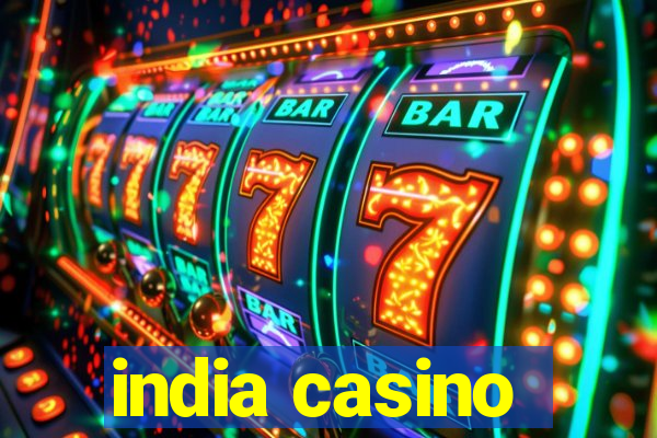 india casino