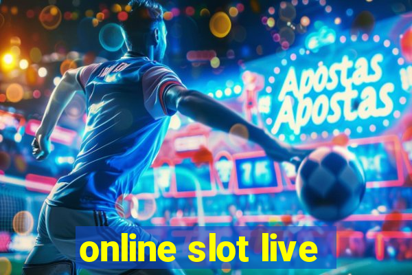 online slot live