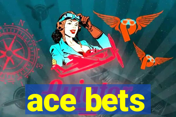 ace bets