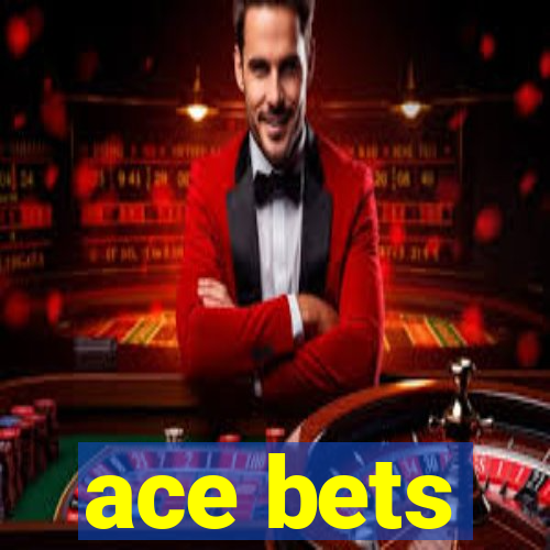 ace bets